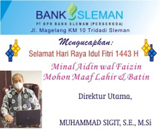Dirut  PT. Bank BPR. Sleman Muhammad  Sigit SE. MSi  Pelayanan Prima Tetap Kami Utamakan Selamat Iedul fFtri 1443 H